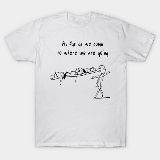 As far as we come to where we are going thank you gift | employee gift T-Shirt by AA